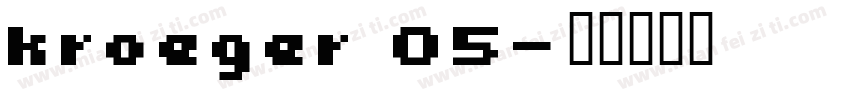 kroeger 05字体转换